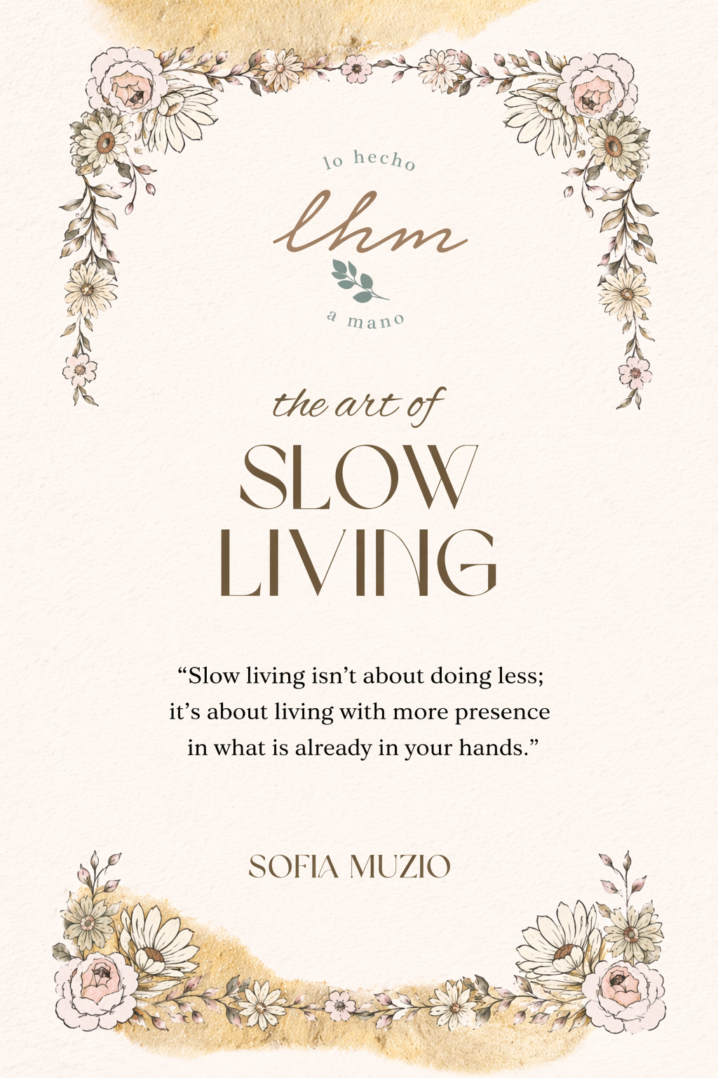 The Art of Slow Living