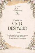 El Arte de vivir despacio